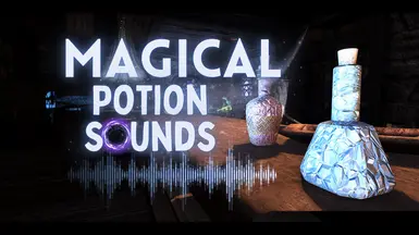 《上古卷轴5：天际重制版》MOD|魔法药水的音效|下载