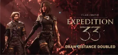 《光与影：33号远征队》MOD|绘制的距离加倍|下载