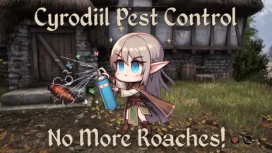 《上古卷轴4:重制版》MOD|不再有蟑螂|下载