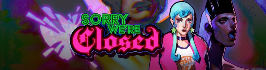 《Sorry We’re Closed》今日登陆亚洲地区 NS 和 PS 主机