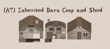 《星露谷物语》MOD|继承的谷仓鸡舍和棚屋|下载