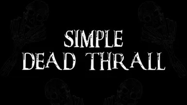 《上古卷轴5：天际重制版》简单的死亡奴隶MOD