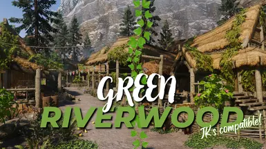 《上古卷轴5：天际重制版》MOD|绿色里弗伍德|下载