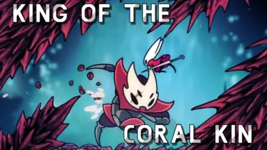 《空洞骑士：丝之歌》MOD|真正的珊瑚之王|下载