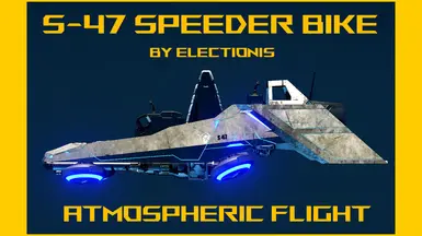 《星空》MOD|S-47速行摩托|