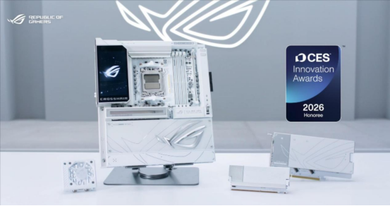 ROG X870E GLACIAL主板获CES2026创新奖，华硕AMD 800系新品发布
